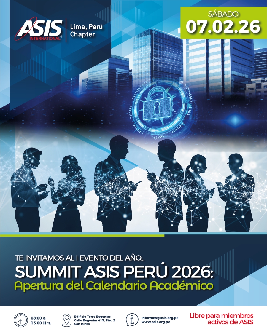 Summit ASIS Perú 2026: Apertura del Calendario Académico