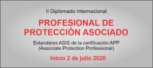 II Diplomado Internacional: Profesional de Protección Asociado