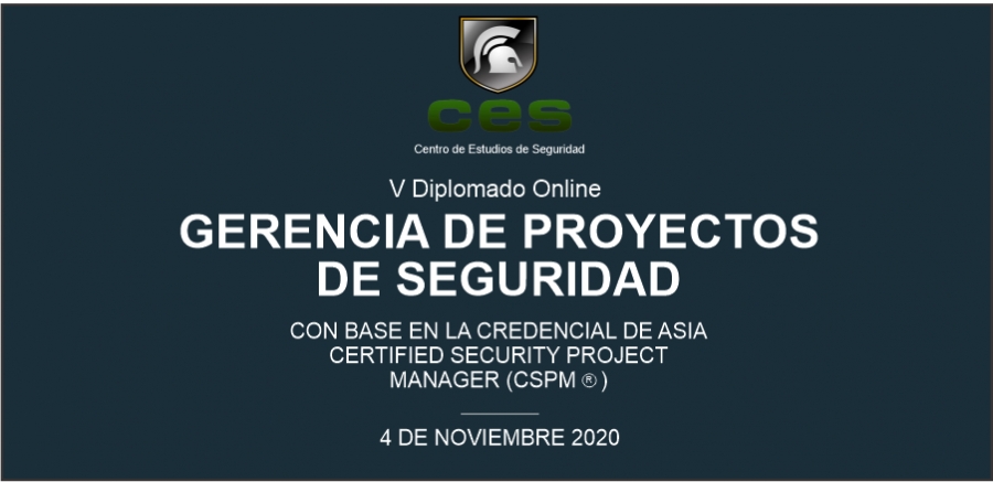 V Diplomado Online: Gerencia de Proyectos de Seguridad